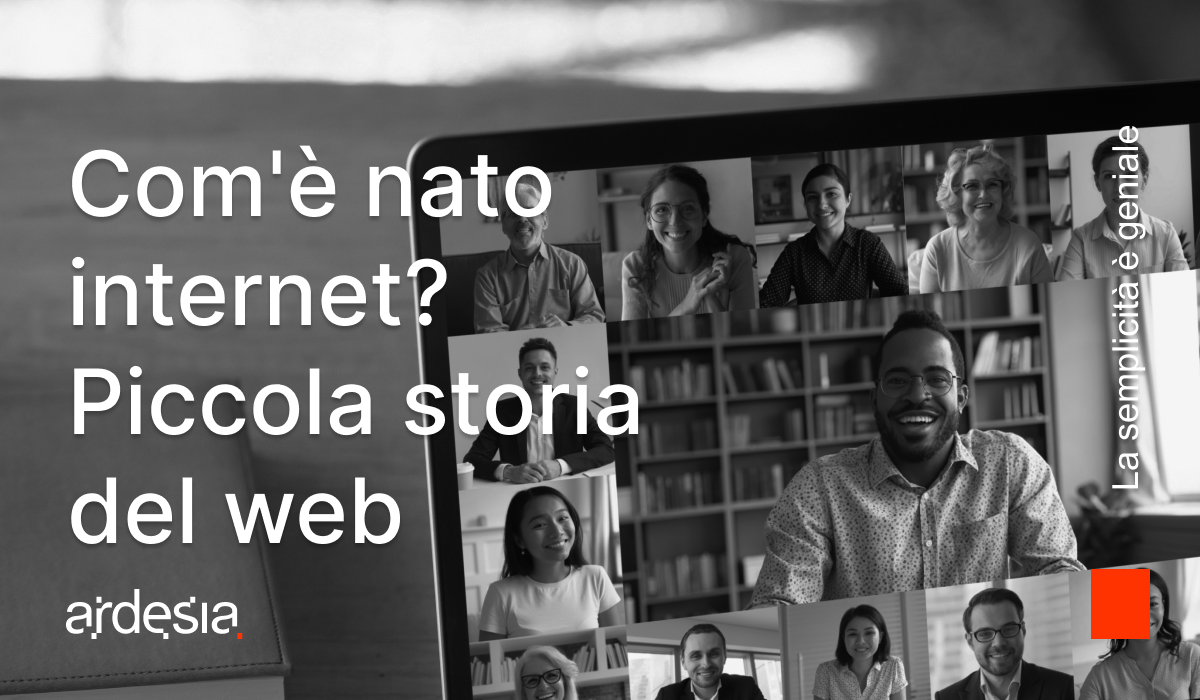 In Che Anno è Nato Internet Com'è nato internet? - Ardesia Srl